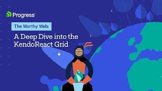 The Worthy Web Show: A Deep Dive into the KendoReact Grid