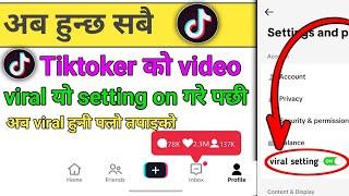 tiktok video viral kasari banaune | how to make viral tiktok video in nepali | tiktok viral setting