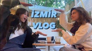 İZMİR VLOG