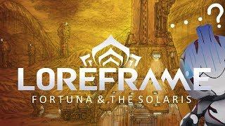 Loreframe: Fortuna & The Solaris