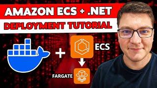 Easily Deploy Your .NET Applications With Amazon ECS and Fargate