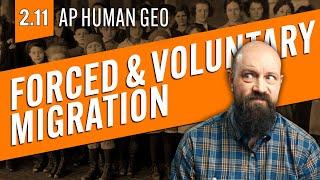 FORCED & VOLUNTARY Migrations, Explained [AP Human Geography Review—Unit 2 Topic 11]