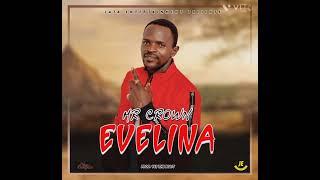 Mr Crown- Evelina-Prod by Vee the beast [ZedTongaMusik Tv]