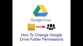 How To Change Google Drive Folder Permissions