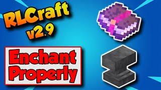 RLCraft 2.9 How To Enchant Cheap 