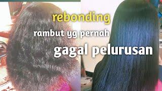 cara rebonding rambut kriting krebo yang gagal pelurusan # unsuccessful method of hair straightening