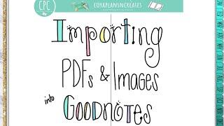 Importing PDFs & Images in GoodNotes #digitalplanning #tutorial #goodnotes