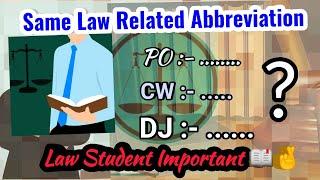 Same Law Related Abbreviation | Law Students   Important Abbreviation | LLB | LLM | Advocate |