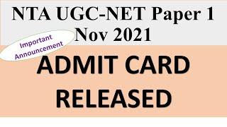 Release of Admit Cards for Nov 2021 UGC NTA  Examination | Ugc Net exam admit card 2021