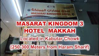 Masarat Kingdom 3 Hotel Makkah | Aulia-e-Pakistan