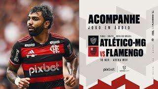 Copa do Brasil - Final - Jogo 2 | Atlético-MG x Flamengo - PRÉ E PÓS-JOGO EXCLUSIVO FLATV