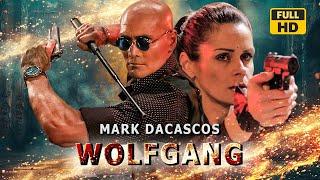 Wolfgang l Mark Dacascos Full Action Movies l Full Movie in English l Vista English Movies