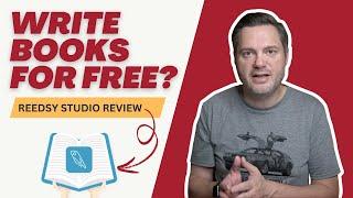 Is the FREE Book Writing Tool a Game Changer? (Reedsy Studio Review)