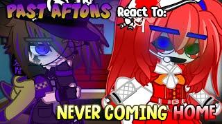 Past Aftons React To: “Never Coming Home” | FNaF | Gacha Club/Plus