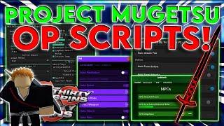 [NEW!] Project Mugetsu Script Hack | FAST Mastery Farm + Meditation | Get Items | *PASTEBIN 2023*