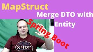 Spring Boot MapStruct Merge DTO with existing Entity