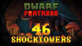 Dwarf Fortress = Shocktowers = Episode 46: Death of a Champion