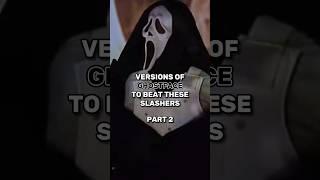 Versions Of Ghostface To Beat These Slashers (Part 2) #shorts #vsedit #halloween #ghostface #scream