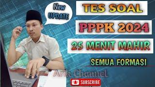 Tes Soal PPPK 2024 25 Menit Langsung Mahir Semua Formasi