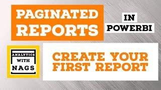 Create Your First Paginated Reports in Power BI Report Server (3/20)