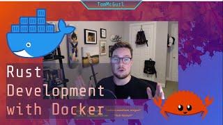 Rust Development with Docker