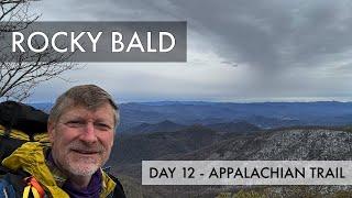 2025 Appalachian Trail Thru Hike Day 12 - Rocky Bald