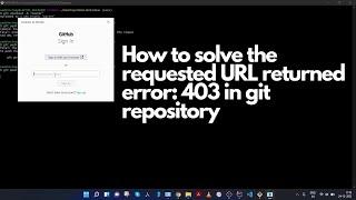 Fixing "Requested URL Returned Error: 403" in Git Repository: Problem Solved