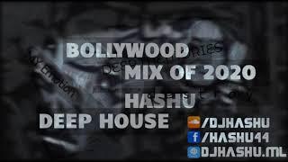 Bollywood Deep House Mix 2020 By HasHu