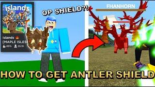 HOW TO GET *NEW* ANTLER SHIELD And ALL NEW WEAPONS!! (Roblox Islands Maple Isles)