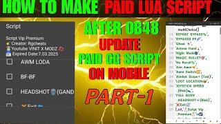 HOW TO MAKE PAID LUA SCRIPT || FF GG SCRIPT MAKING || PAID GG SCRIPT