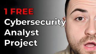 1 FREE Cybersecurity Analyst Project