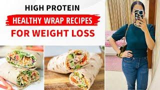 2 Healthy Wrap Recipes For Weight Loss | Indian Weight Loss Diet in Hindi | Breakfast | Fat to Fab