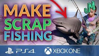 Make Scrap Fishing NOW!  Rust Console  PS4, XBOX