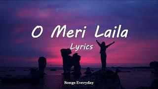 O Meri Laila | Laila Majnu | Atif Aslam & Jyotica Tangri | (Lyrics) #trending