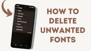How to Delete Unwanted Fonts in Samsung Smartphone | mono_ font samsung
