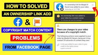 How to Remove Facebook Copyright Strike | An ownership link has been added to your video problem fix