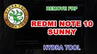 REDMI NOTE 10 SUNNY REMOVE FRP | TEST POINT EDL | HYDRA TOOL