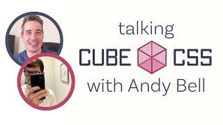 CUBE CSS with its creator Andy Bell