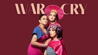 War Cry - Velvet Aduk, Marsha Milan & Alena Murang (Official Music Video)