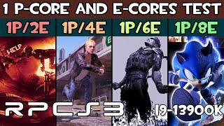 [RPCS3-v0.0.31] 1 P-Core and 2/4/6/8 E-Cores | 13900K