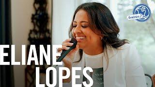 Eliane Lopes - Na Casa América 2 | EP#16 (O Canto das Igrejas)