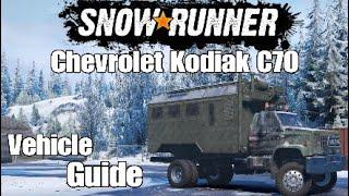 SnowRunner Chevrolet Kodiak C70 Vehicle Guide/Spotlight