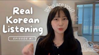 Nature Korean Listening Practice | Everything about me!