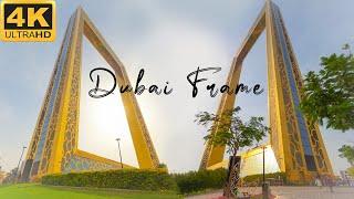 DUBAI FRAME CINEMATIC 4K