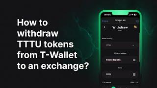 How to withdraw TTTU tokens from T-Wallet to an exchange? #tproject #tttu