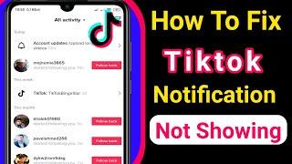 How To Fix Tiktok Notification Not Showing Up - 2022 | Tiktok Notification Not Working