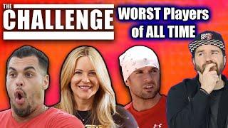 THE CHALLENGE 10 WORST PLAYERS OF ALL TIME - Definitive, Thorough Breakdown of the Bottom 10 EVER!