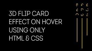 3D Flip Card Effect On Hover Using Only HTML & CSS