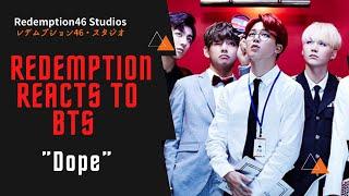 BTS(방탄소년단) _ DOPE(쩔어) (Redemption Reacts)