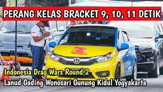 PERANG KELAS BRACKET || Indonesia Drag Wars Round 2 Lanud Gading Wonosari Yogyakarta